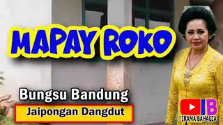 Download lagu MAPAY ROKO - BUNGSU BANDUNG II JAIPONGAN SUNDA @SundaAslina mp3