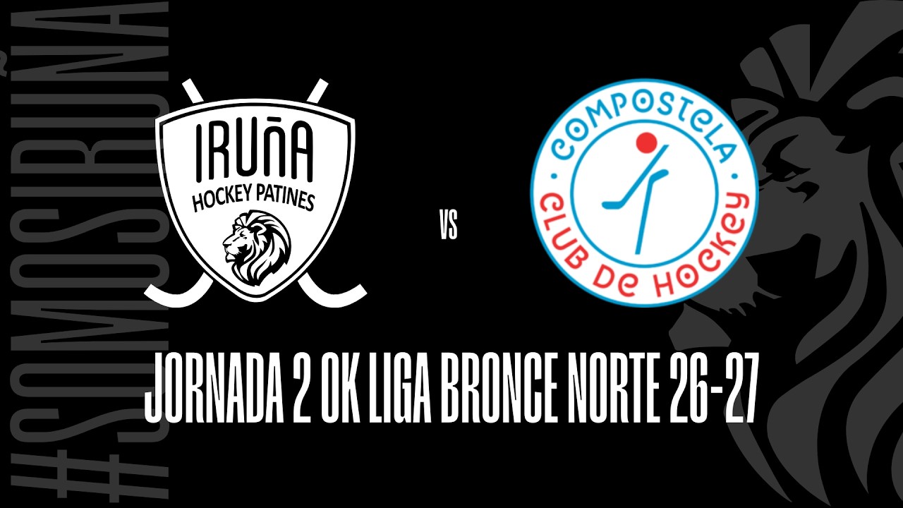IRUÑA HP vs CH COMPOSTELA