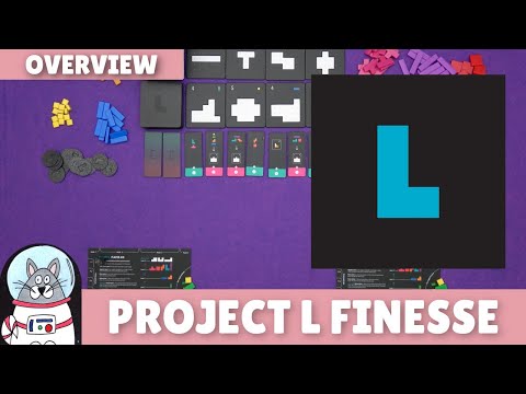 Project L: Finesse | Overview | slickerdrips