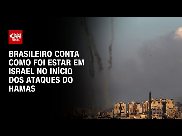 Brasileiro conta como foi estar em Israel no início dos ataques do Hamas | BASTIDORES CNN