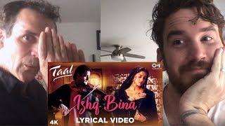 Ishq Bina Song REACTION!!  | Aishwarya Rai &amp; Akshaye Khanna | A. R. Rahman | Taal