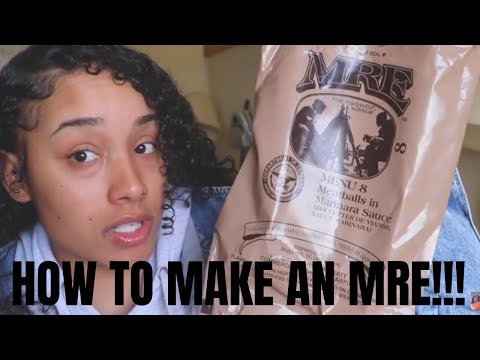 HOW TO EAT AN MRE!!!