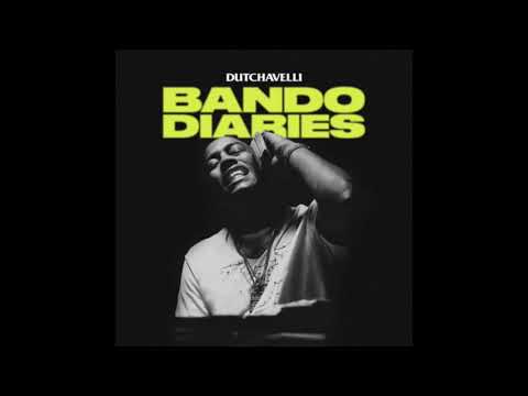 Dutchavelli - Bando Diaries (Official Instrumental)