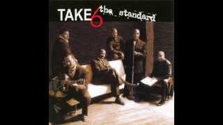 Take 6 - Seven Steps To Heaven (HQ)