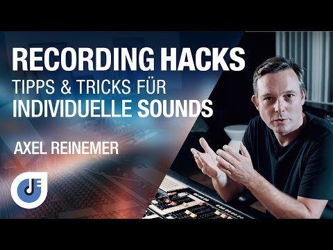 Recording Hacks – Tipps & Tricks für individuelle Sounds