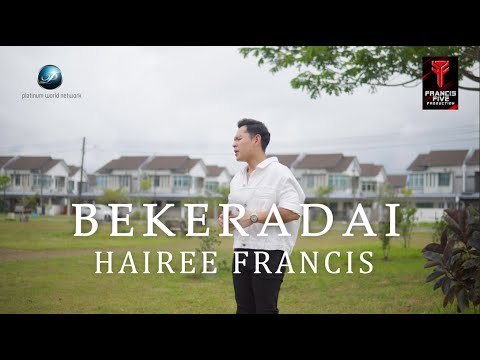 Hairee Francis - Bekeradai (Official Music Video)