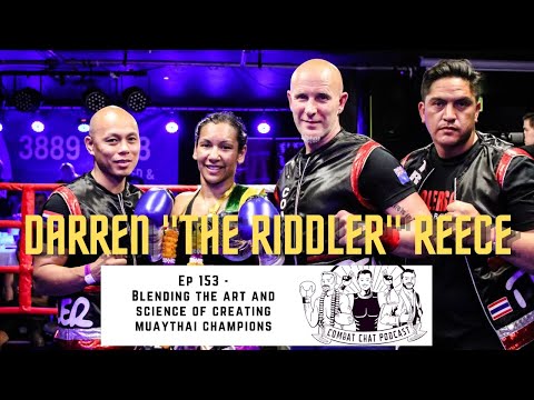 Ep 153 - Darren Reece blending the art and science of training Muaythai champions