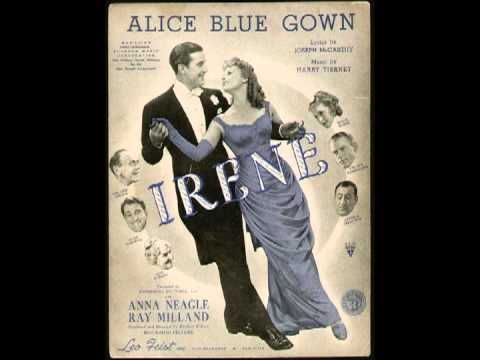Alice Blue Gown - Harry Tierney