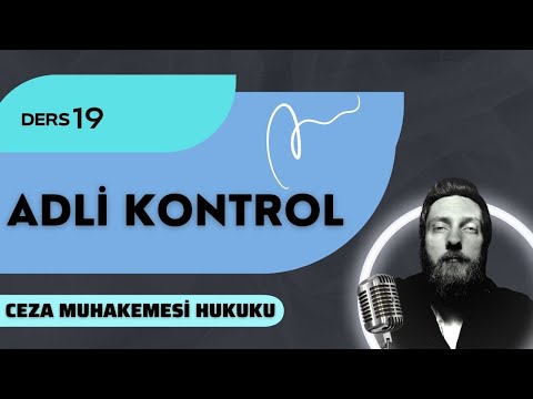 19) CRIMINAL PROCEDURE LAW - JUDICIAL CONTROL - 2023 / 2024 CURRENT