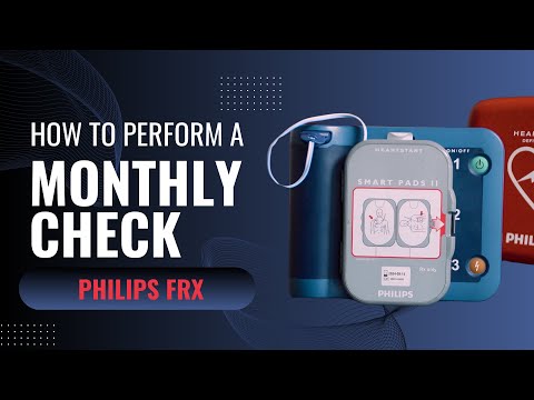 Monthly Maintenance Check for a Philips HeartStart FRx AED