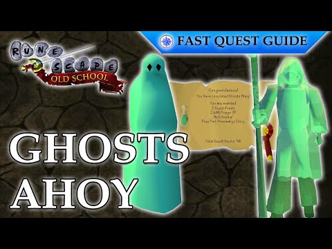 Ghosts Ahoy Quest | OSRS Quality Quick Guide [2023]