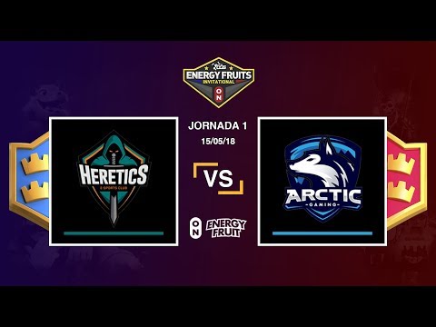 Energy Fruits Invitational - Jornada 1 - Team Heretics vs Arctic Gaming