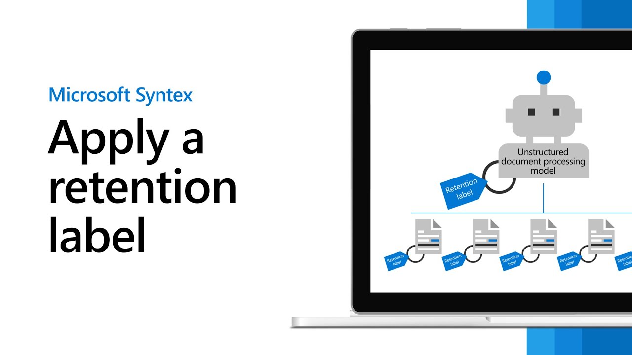 Comprehensive Guide: Using Retention Labels with Microsoft Syntex