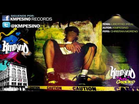 kmpezion "Libertad Irreal" (prod  by Kmpesino Records)