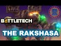 BATTLETECH: The Rakshasa