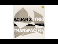 Bojan Z Trio - Set It Up 