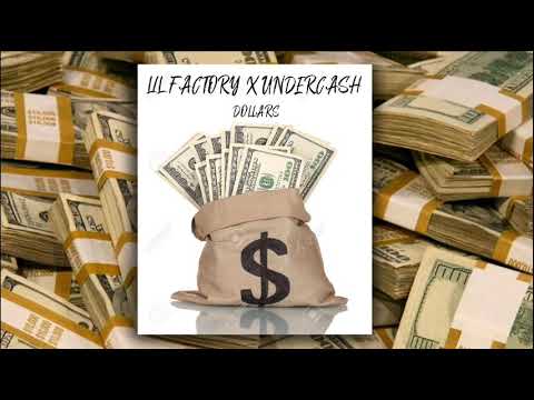 LIL FACTORY X UNDERCASH - DOLLARS (REMIX)