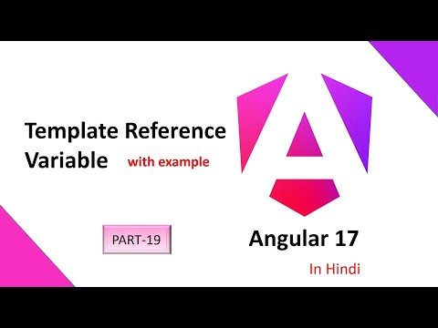 Angular 17 Tutorial In Hindi Template Reference Variable With Example Angular 17 19
