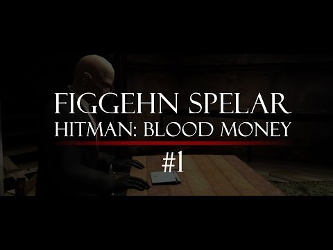 DualDGaming Extra - Hitman: Blood Money #1