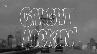Young Guv - &quot;Caught Lookin&#39;&quot; (Official Music Video)