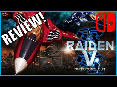 RAIDEN V DIRECTOR'S CUT for Nintendo Switch Review