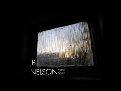 JB Nelson - Something's Not Right