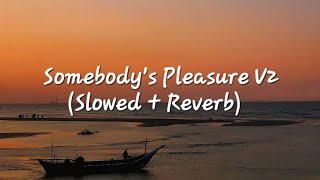 Download lagu somebody's pleasure v2 (slowed   reverb)(tiktok version) mp3 Download lagu somebody's pleasure v2 (slowed   reverb)(tiktok version) mp3