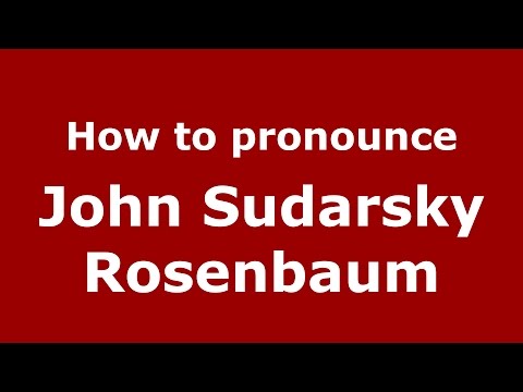 How to pronounce John Sudarsky Rosenbaum (Colombian Spanish/Colombia)  - PronounceNames.com