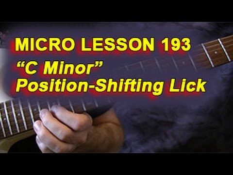 Micro Lesson 193: "C Minor" Position-Shifting Lick