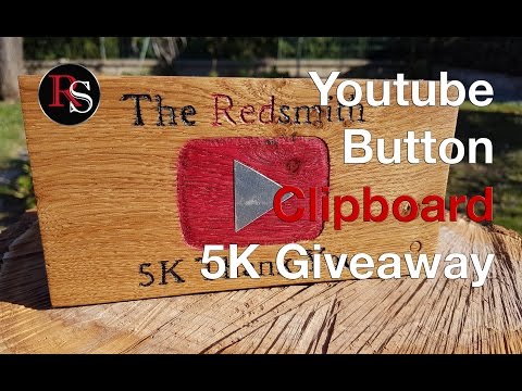 Making a Youtube Button Clipboard / 5K Thank You Giveaway Video