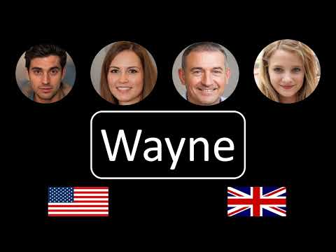 How to pronounce Wayne