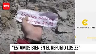 Estamos bien en el refugio los 33 — Mineros 2010