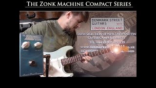 Video thumbnail for The Zonk Machine Compact Series by The British Pedal Company Demo at Denmark Street Guitars. by Denmark Street Guitars
