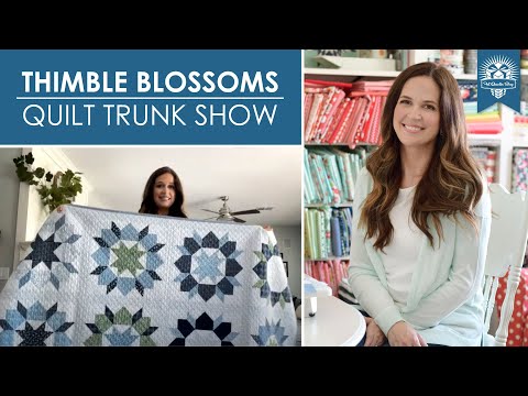 MAJOR Camille Roskelley Quilt Trunk Show 😻 40 Thimble Blossoms Quilts, Q&A, Sewing Room Tour 💙 FQS
