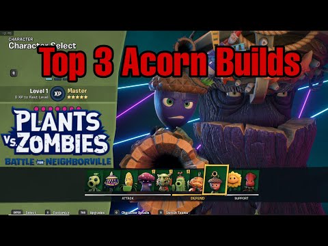 Top 3 Acorn Builds Plants vs Zombies Battle For Neighborville