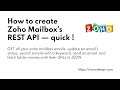 How To Create Zoho Mailbox S REST API Quick