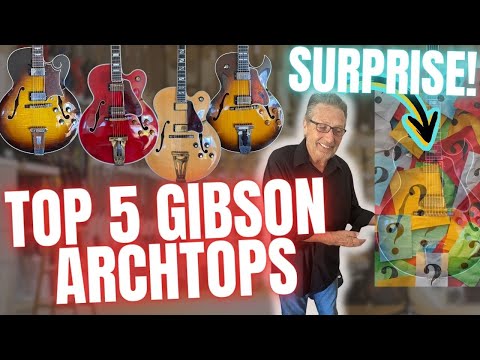 Gibson Archtop Guitars: The Top 5 Gibson Jazz Guitars - #5 is RARE!