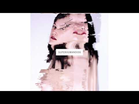 Superhumanoids - Hey Big Bang