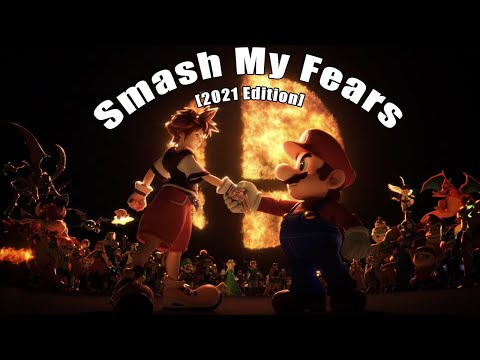 Smash My Fears [2021 Edition]