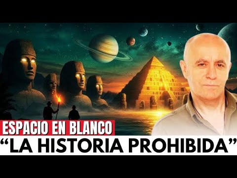 Espacio en blanco - El gran enigma de una civilizacion avanzada oculta con Santiago Camacho
