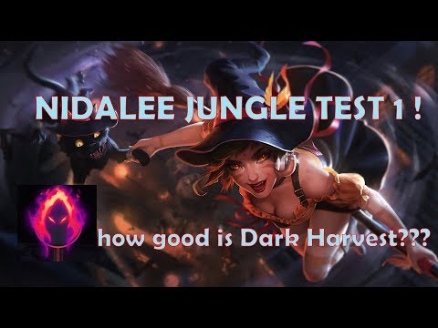 Nidalee Jungle Test 1 - How Good Is Dark Harvest?! | League of Legends
