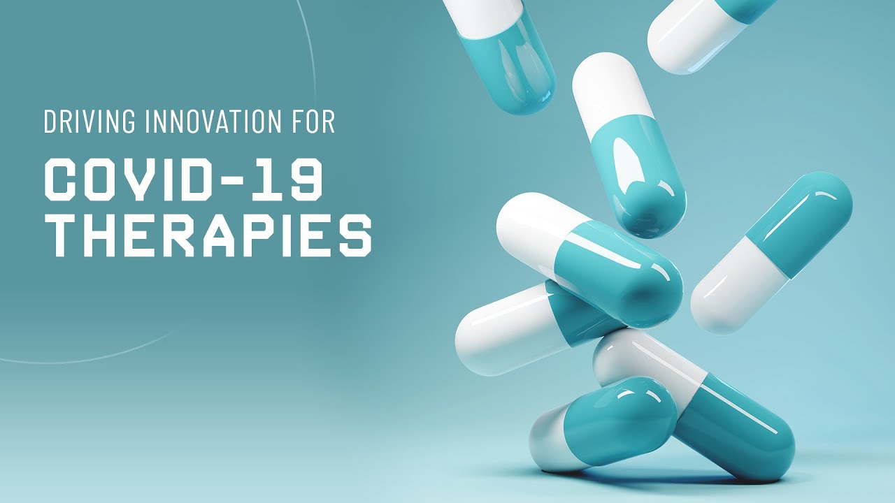 Driving Innovation for Covid-19 Therapies