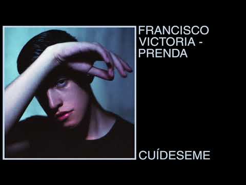 Francisco Victoria - Cuídeseme
