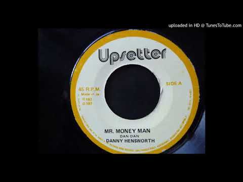 7''Danny Hensworth- Mr  Money Man & Dub 1978