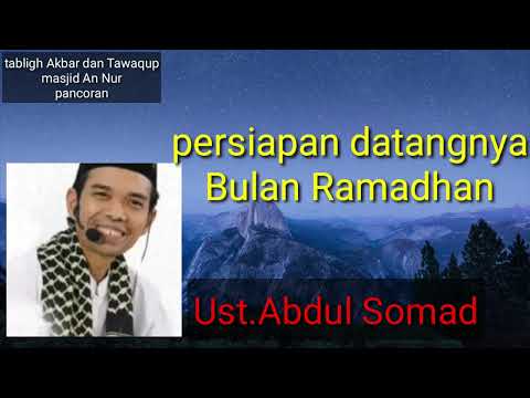 UAS(ust.Abdul Somad) persiapan datangnya bulan suci Ramadhan