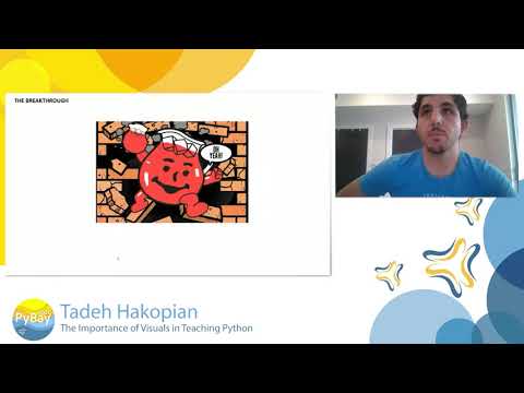 Tadeh Hakopian | The Importance of Visuals in Teaching Python @PyBay2020 Lightning Talk