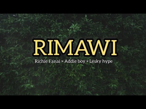 Richie Fanai × Addie boy × Lesky hype - RIMAWI (Lyrics video)  @Tedyy.4