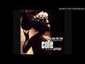 Cole - I Can Do Too