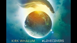 Kirk Whalum  " God Is Love ""