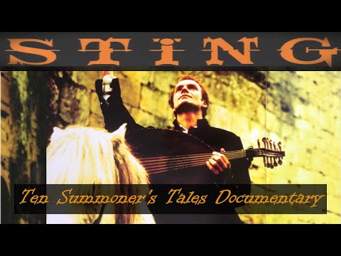 Ten Summoner's Tales Documentary - STING (Full details, band, album) New 2024 version